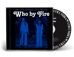 Who By Fire - CD