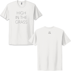 High In The Grass T-Shirt