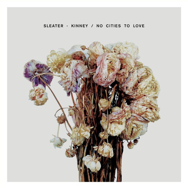 Sleater Kinney No Cities To Love LP LP- Bingo Merch Official Merchandise Shop Official